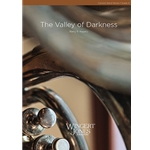 The Valley of Darkness - Concert Band