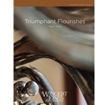 Triumphant Flourishes - Concert Band