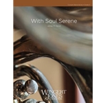 With Soul Serene - Concert Band