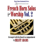 French Horn Solos for Worship, Vol. 2
