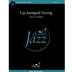 Up Jumped Swing
 - Jazz Ensemble