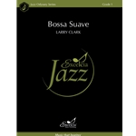 Bossa Suave
 - Jazz Ensemble