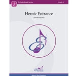 Heroic Entrance - Concert Band