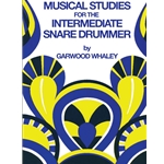 Musical Studies for the Intermediate Snare Drummer