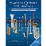 Adaptable Quartets for Christmas – Trombone, Euphonium, Bassoon