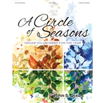 A Circle of Seasons - Organ