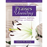 Praises Unending - Organ