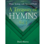 A Treasury of Hymns, Vol. 2 - Organ