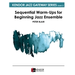 Sequential Warm-Ups for Beginning Jazz Ensemble