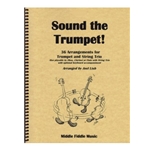 Sound the Trumpet! - for Trumpet with String Trio