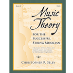 Music Theory for the Successful String Musician Book 2 - Cello