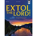 Extol the Lord! - Hymns, Songs, and Carols Arranged for Solo Piano