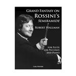 Grand Fantasy of Rossini's "Semiramide" for Flute and Piano