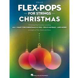 Flex Pops for Strings – Christmas - Cello