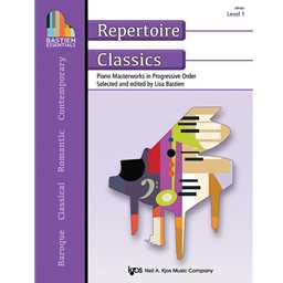 Bastien Essentials Repertoire Classics Level 1