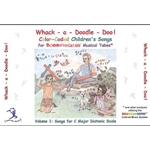 Boomwacker Whack-A-Doodle-Doo Song Book