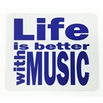 Notables Life is Better with Music Polyester Mouse Pad