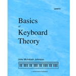 Johnson Music Julie McIntosh Johns   Basics Of Keyboard Theory - Level 5