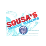 Presser Sousa Laudenslager  Sousa's Famous Marches - Adapted for School Bands - Baritone Saxophone
