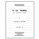 Mitchell Peters Peters M   A La Samba - Percussion Ensemble