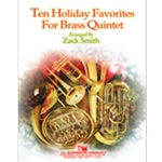 Barnhouse  Smith Z  Ten Holiday Favorites for Brass Quintet
