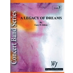 Wingert Jones Gilroy   Legacy of Dreams - Concert Band