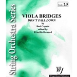 Wingert Jones Caputo B Howard P  Viola Bridges (Don't Fall Down) - String Orchestra