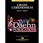 Daehn Hillard Q   Chant Ceremonium - Concert Band