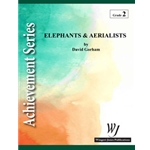 Wingert Jones Gorham D   Elephants & Aerialists - Concert Band