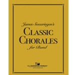 Barnhouse  Swearingen J  Classic Chorales for Band - Bass Clarinet / Baritone TC