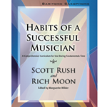 GIA Rush / Moon Wilder M  Habits of a Successful Musician - Baritone Saxophone