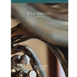 Wingert Jones Gilroy G   E for Eternity - Concert Band