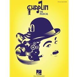 Hal Leonard Christopher Curtis     Chaplin - The Musical - Piano / Vocal