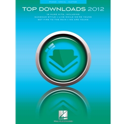 Hal Leonard   Various Top Downloads 2012 - Piano / Vocal / Guitar