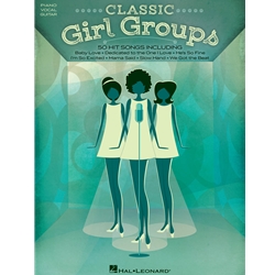 Hal Leonard   Various Classic Girl Groups - Piano / Vocal / Guitar