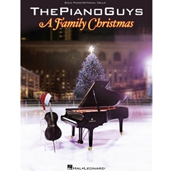 Hal Leonard   PIano Guys Piano Guys Family Christmas (Solo Piano/Optional Cello)