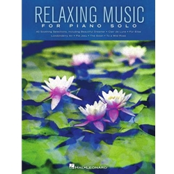 Hal Leonard Various                Relaxing Music for Piano Solo