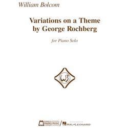 E B Marks Bolcom   Variations on a Theme by George Rochberg for Piano Solo