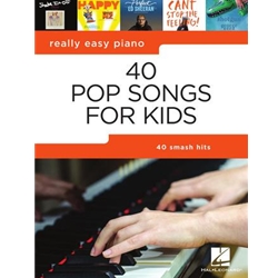 40 Pop Songs for Kids - Really Easy Piano Series
