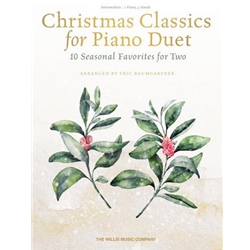 Christmas Classics for Piano Duet - 10 Seasonal Duets for Two