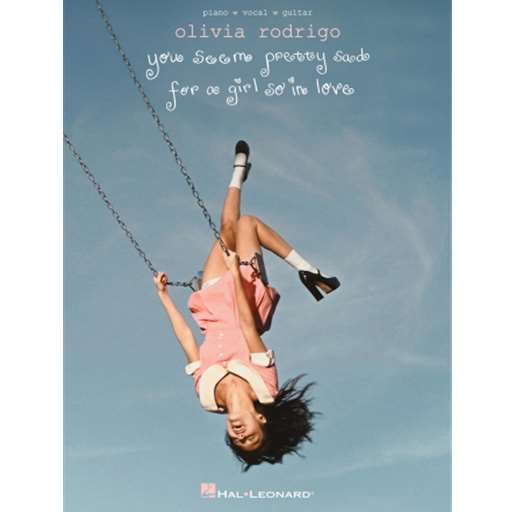 Olivia Rodrigo - You Seem Pretty Sad for a Girl So in Love