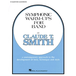 Hal Leonard Smith C T              Symphonic Warmups for Band - Baritone Saxophone