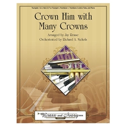 Crown Him with Many Crowns - Brass Quintet | Piano