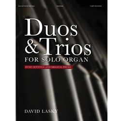 Duos and Trios for Solo Organ