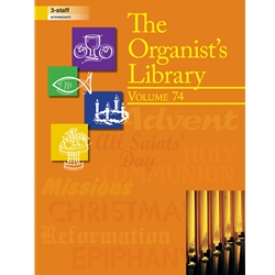 The Organist's Library, Vol. 74