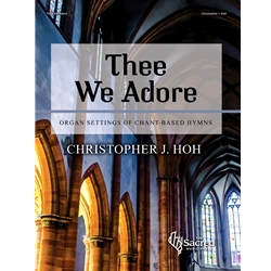 Thee We Adore - Organ