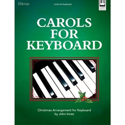 Carols for Keyboard
 - Christmas Arrangements for Keyboard