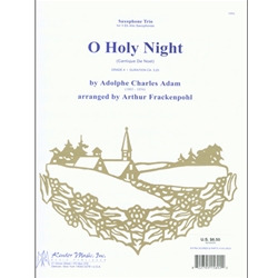 O Holy Night (Cantique De Noel) - Saxophone Trio