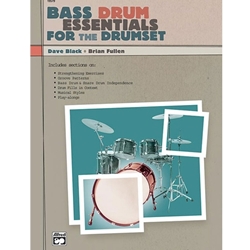 Alfred Black/Fullen   Bass Drum Essentials for the Drumset - Book Only
