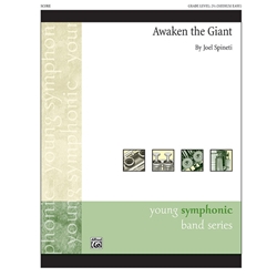 Alfred Spineti J              Awaken the Giant - Concert Band